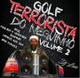 CD - Golf Terrorista do Neguinho Vol. 2