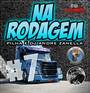Programa Na Rodagem Volume 7 Ao vivo