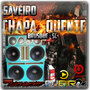 CD SAVEIRO CHAPA QUENTE - BY DJ BIRO