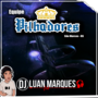 Equipe Pilhadores - DJ Luan Marques