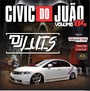 CD - Civic Do Juao Vol. 4