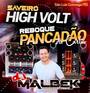 SAVEIRO HIGH VOLT E REBOQUE PANCADAO