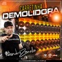 CD CARRETINHA DEMOLIDORA DJ ANDRE ZANELA