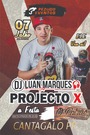 Projecto X - A Festa - DJ Luan Marques