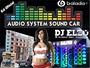 CD  AUDIO SYSTEM SOUND CAR  BY DJ ELZO