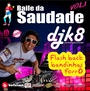 Cd Baile da saudade vol.1 by dj k8