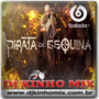 DJ Kinho Mix Pirata de esquina Tumdum
