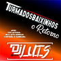 CD - Equipe Turma dos Baixinhos DJ Luis