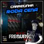 CD Carretinha RobaCena  Vol02 Frequency