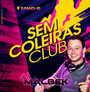SEM COLEIRAS CLUB