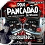 CD Polo Pancadao do William - Frequency