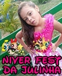 Niver Fest Da Julinha