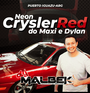 NEON CRYSLER RED DO MAXI E DYLAN VOL1