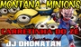 Montana Minions E Carretinha Do Ze 2k18