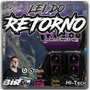 CD GOL LEI DO RETORNO - BY DJ BIRO