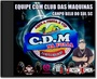 EQUPE CDM CLUB DAS MAQUINAS CAMPO BELO