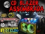 CD BLAZER ASSOMBRADA BY DJ ELZO