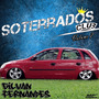 Soterrados Club Vol2 - DJGilvanFernandes