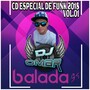 CD Especial De Funk 2018 Vol.01