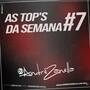 CD AS TOPS DA SEMANA VOLUME 7