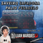 Saveiro Safadona e Palio Pesadelo - FUNK