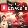 Equipe Arriados - Volume 5