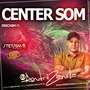 CD CENTER SOM DJ ANDRE ZANELLA