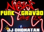 New Funk Gravao Edt 2k