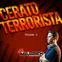 CERATO TERRORISTA VOL2