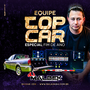 EQUIPE TOP CAR ESPECIAL FIM DE ANO