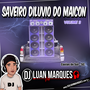 Saveiro Diluvio do Maicon - Volume 3