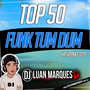 Top 50 Funk Tumdum 2019 - DJ Luan Marque