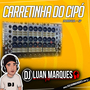 Carretinha do Cipo - Funk
