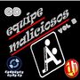 CD EQUIPE MALICIOSOS VOL 2 BY DJ BRYAN