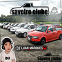Saveiro Club - DJ Luan Marques