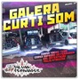 Galera CurtiSom - DJ Gilvan Fernandes