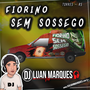 Fiorino Sem Sossego Funk Tum Dum