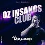 EQUIPE OZ INSANOS CLUB VOL2