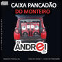 CD Caixa Pancadao do Monteiro