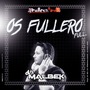 OS FULLEIROS FULL VOL2