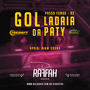 Gol Ladaia da Paty Vol 01 - Dj Raffah