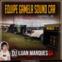Equipe Gamela Sound Car