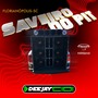 SAVEIRO DO PIT BY DEEJAYCIDI
