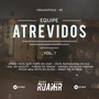 CD Equipe Atrevidos - Volume 1