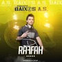 Equipe Baixos A.S - Dj Raffah