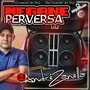 CD MEGANE PERVERSA DJ ANDRE ZANELLA
