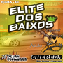 Elite dos Baixos - Especial Sertanejo