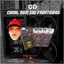 CD CANAL SOM 100 FRONTEIRAS DJ Paulo PR
