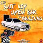 S10 SUIT VIP OPEN BAR DO PAULINHO
