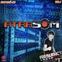 CD Atrasom Chapeco - DJ Frequency Mix